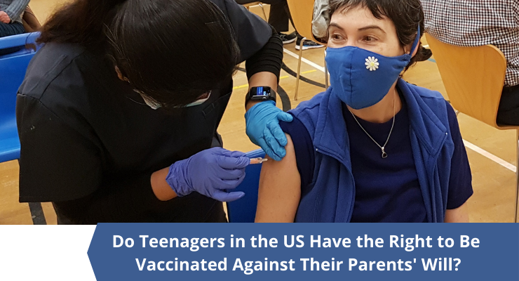 Do Teenagers in the US Have the Right to Be Vaccinated Against Their Parents' Will- Michelle Mehta